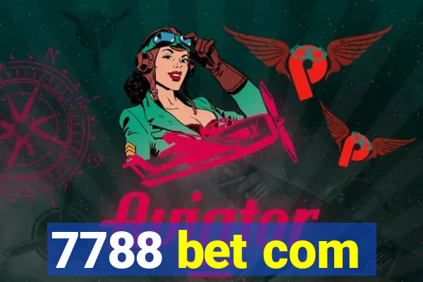 7788 bet com